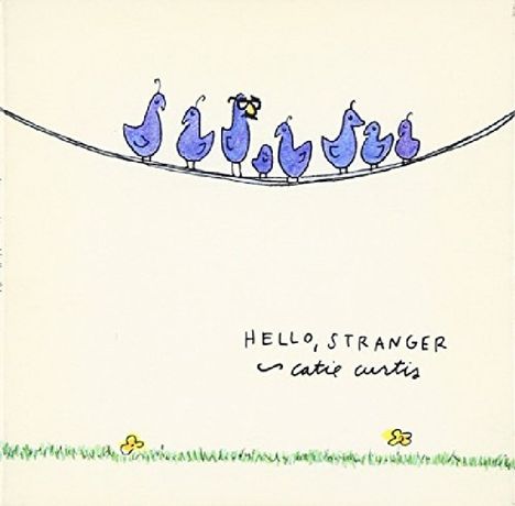 Catie Curtis: Hello Stranger, CD