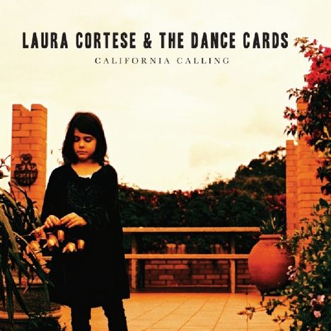 Laura Cortese &amp; The Dance Cards: California Calling, LP