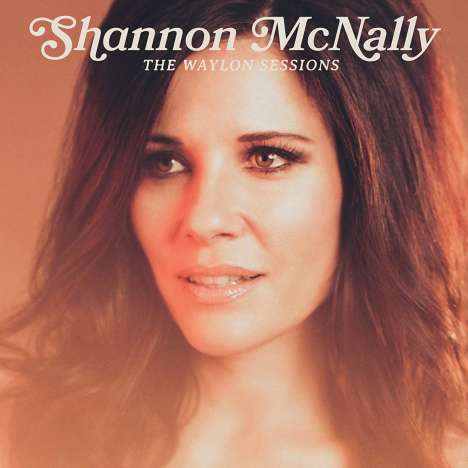 Shannon McNally: The Waylon Sessions, LP