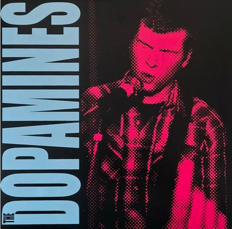 Text: "The Dopamines". Illustration: Rot-Pink, Sänger am Mikrofon in kontrastreichem Stil.