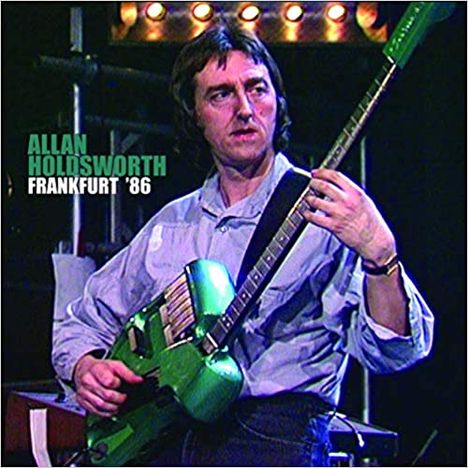 Allan Holdsworth (1946-2017): Frankfurt '86, 1 CD und 1 DVD