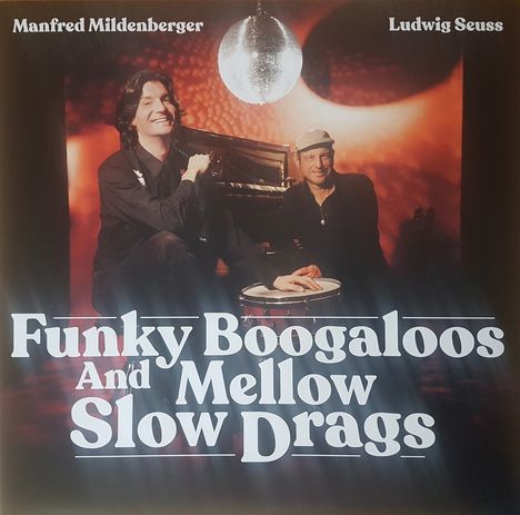 Ludwig Seuss: Funky Boogaloos And Mellow Slow Drags, LP