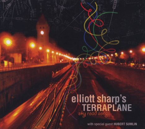Elliott Sharp (geb. 1951): Sky Road Songs (Feat. Hubert Sumlin), CD