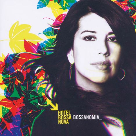 Hotel Bossa Nova: Bossanomia, CD