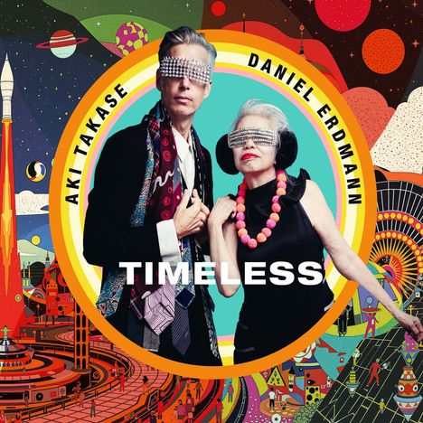 "TIMELESS" steht in großen Buchstaben. Aki Takase und Daniel Erdmann sind zu sehen, futuristischer Hintergrund voller Farben.
