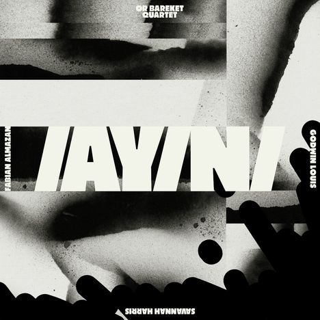 Texte: "OR BAREKET QUARTET", "Ayn", "FABIAN ALMAZAN", "GODWIN LOUIS", "SAVANNAH HARRIS". Bild: Abstrakte Schwarz-Weiß-Formen.