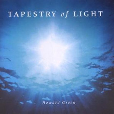 Howard Green: Tapestry Of Light, CD