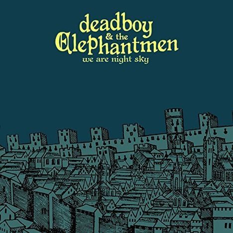 Deadboy &amp; The Elephantmen: We Are Night Sky, LP