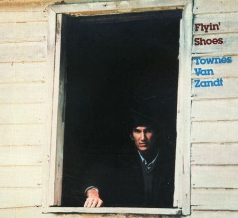 Townes Van Zandt: Flyin Shoes (Digipcak), CD