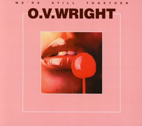 O. V. Wright: We're Still Together, CD