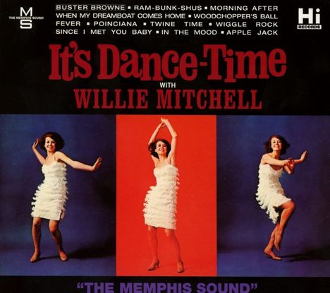 Willie Mitchell: It's Dance Time, CD