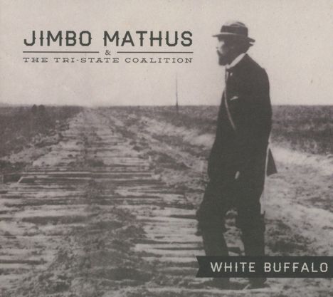 Jimbo Mathus: White Buffalo, CD