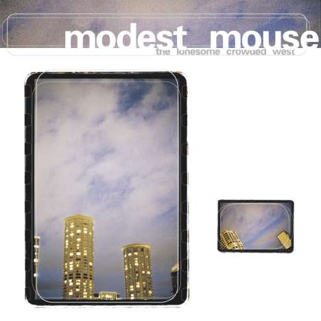Modest Mouse: The Lonesome Crowded West, 2 LPs