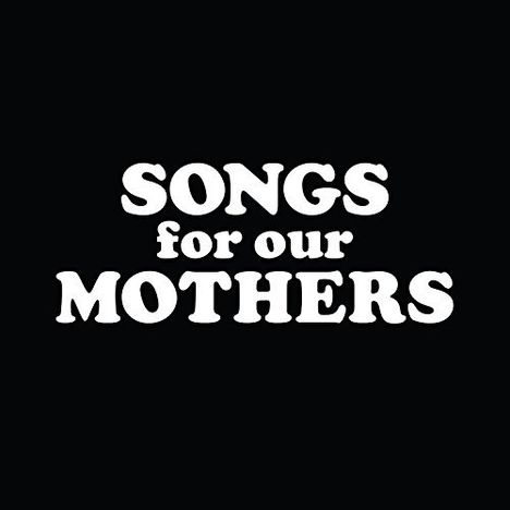 The Fat White Family: Songs For Our Mothers, CD