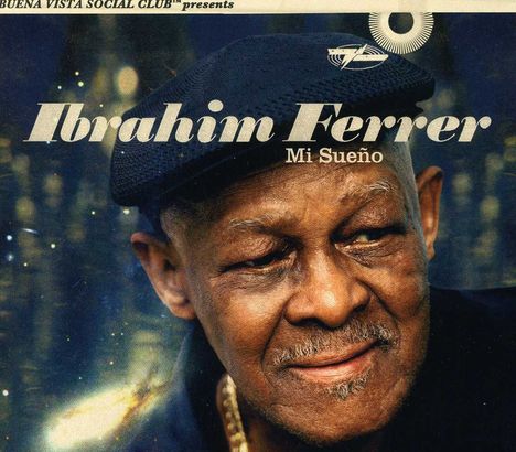 Ibrahim Ferrer: Mi Sueno, CD