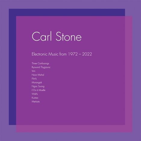 Carl Stone: Electronic Music From 1972-2022, 3 LPs