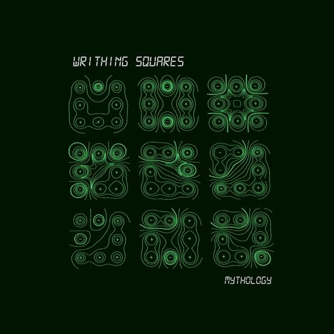 The Writhing Squares: Mythology, LP