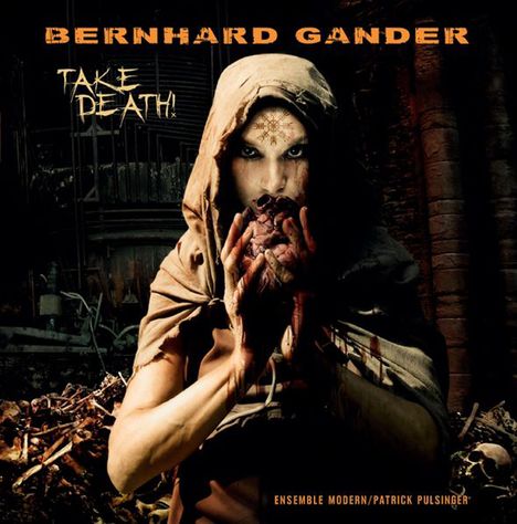 Bernhard Gander (geb. 1969): Take Death, LP