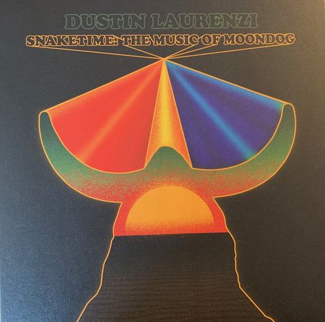 Dustin Laurenzi: Snaketime: Music Of Moondog, LP