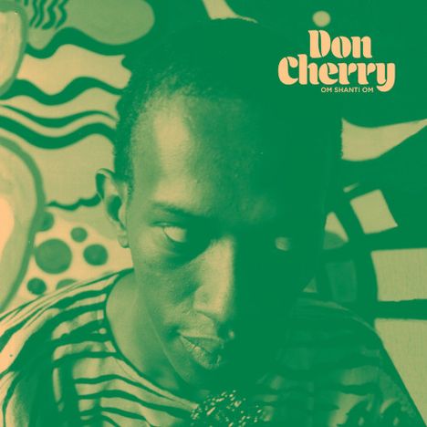Don Cherry (1936-1995): Om Shanti Om, CD