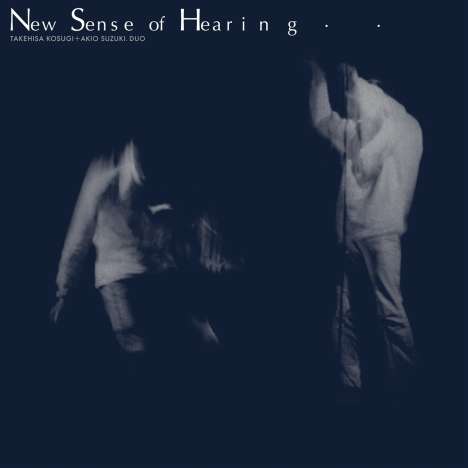 Takehisa Kosugi &amp; Akio Suzuki: New Sense Of Hearing, LP