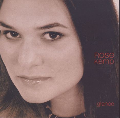 Rose Kemp: Glance, CD