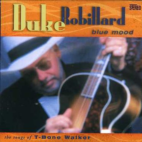 Duke Robillard: Blue Mood-Songs Of T-Bo, CD