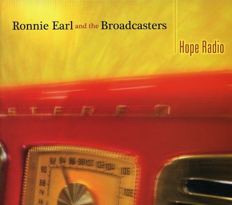 Ronnie Earl: Hope Radio, CD