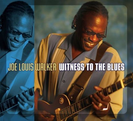 Joe Louis Walker: Witness To The Blues, CD
