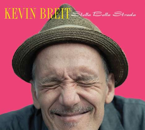 Kevin Breit: Stella Bella Strada, CD