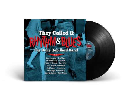 Duke Robillard: They Called It Rhythm &amp; Blues, LP
