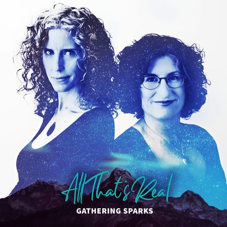 Gathering Sparks: All That's Real, CD