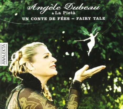 Angele Dubeau &amp; La Pieta - Un Conte de Fees (Fairy Tales), CD