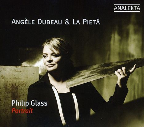 Angele Dubeau &amp; La Pieta - Philip Glass-Portrait, CD