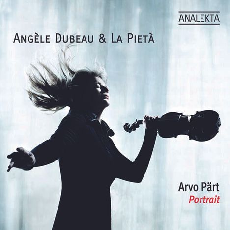 Angele Dubeau &amp; La Pieta - Arvo Pärt-Portrait, CD