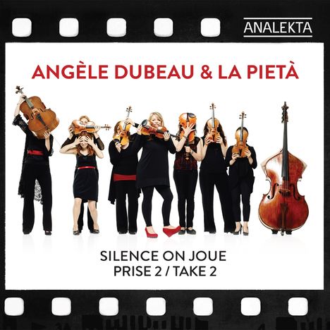 Angele Dubeau &amp; La Pieta - Silence on Joue / Prise 2 / Take 2, 2 CDs