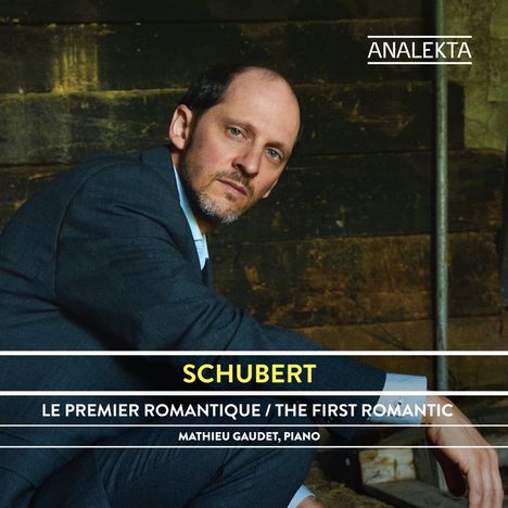 Franz Schubert (1797-1828): Sämtliche Klaviersonaten &amp; Klavierwerke Vol.1 "The First Romantic", CD