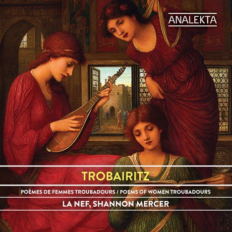 Trobairitz - Poems of Women Troubadours, CD