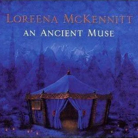 Loreena McKennitt: An Ancient Muse, CD