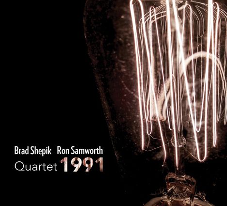 Brad Shepik &amp; Ron Samworth: Quartet 1991, CD