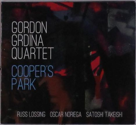 Gordon Grdina: Cooper's Park, CD