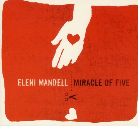 Mandell Eleni: Miracle Of Five, CD