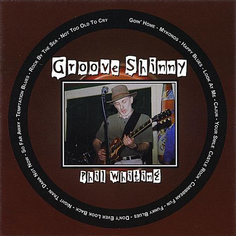 Phil Whiting: Groove Shinny, CD