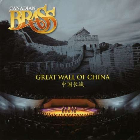 Canadian Brass: Great Wall Of China, CD