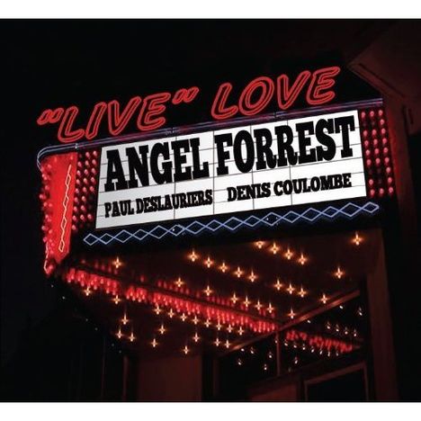 Angel Forrest: Live Love, CD