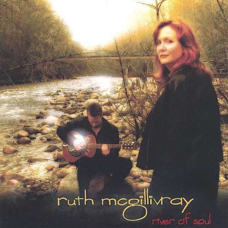 Ruth Mcgillivray: River Of Soul, CD