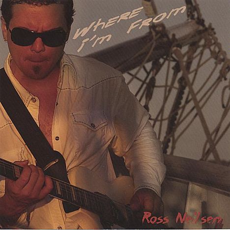 Ross Neilsen: Where I'm From, CD