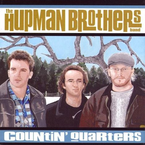 Hupman Brothers Band: Countin' Quarters, CD