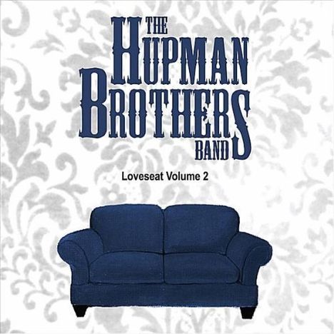 Hupman Brothers Band: Vol. 2-Loveseat, CD