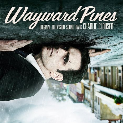 Charlie Clouser: Filmmusik: Wayward Pines (Limited Edition), CD